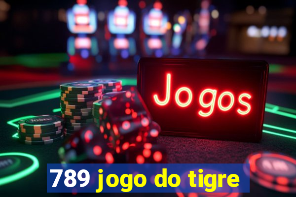 789 jogo do tigre